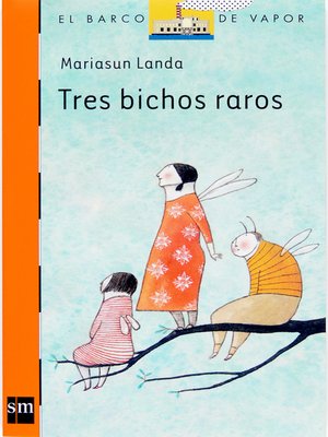 cover image of Tres bichos raros